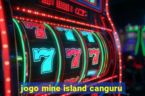 jogo mine island canguru